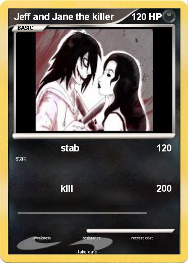 Pokemon Jeff and Jane the killer