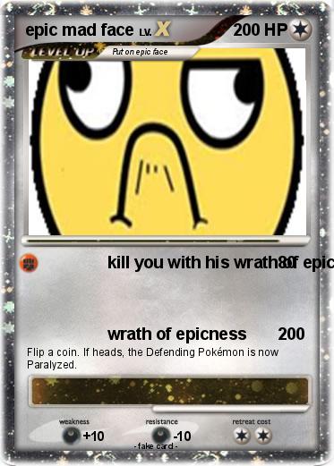 Pokemon epic mad face