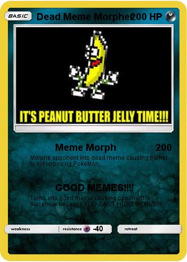 Pokemon Dead Meme Morpher