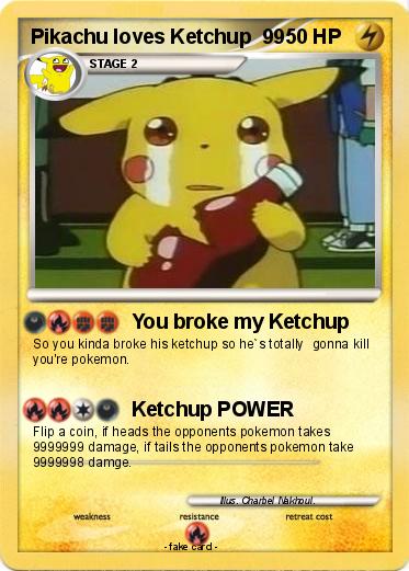 Pokemon Pikachu loves Ketchup  99