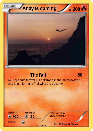 Pokemon Andy is coming!