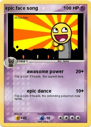 Pokemon epic face song