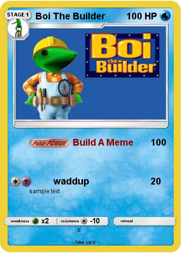 Pokemon Boi The Builder