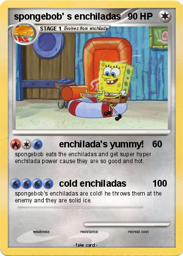 Pokemon spongebob' s enchiladas
