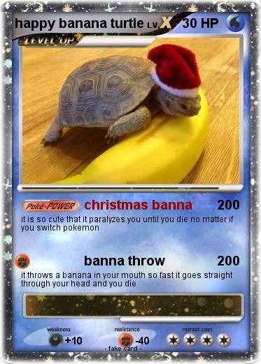 Pokemon happy banana turtle