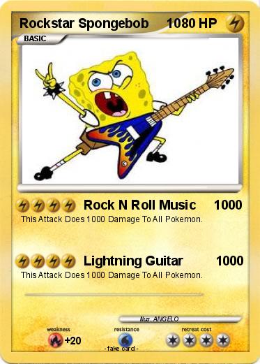Pokemon Rockstar Spongebob     10                                                 400