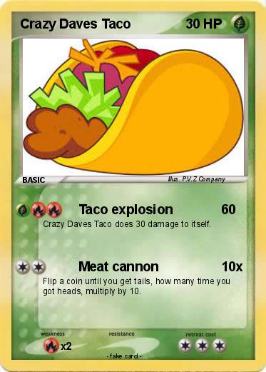Pokemon Crazy Daves Taco