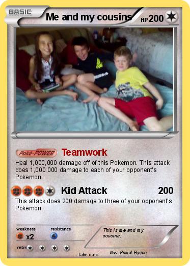 Pokemon Me and my cousins