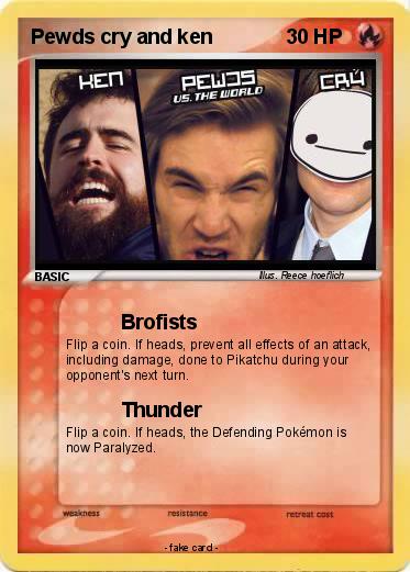 Pokemon Pewds cry and ken