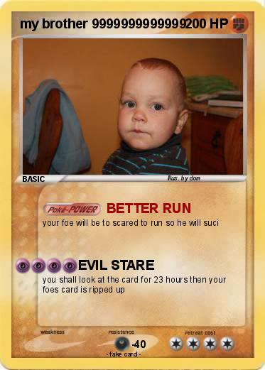 Pokemon my brother 9999999999999