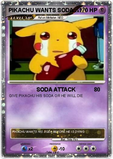 Pokemon PIKACHU WANTS SODA