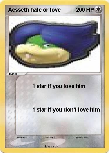 Pokemon Acsseth hate or love