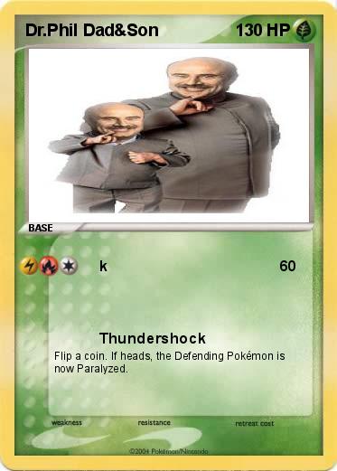 Pokemon Dr.Phil Dad&Son