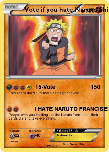 Pokemon Vote if you hate Naruto Shippuden
