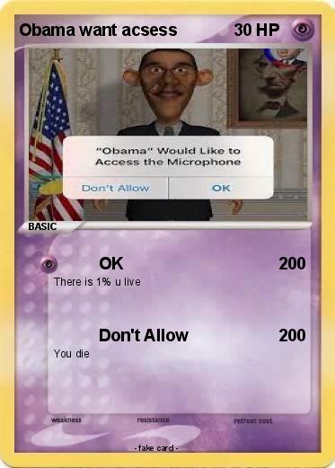 Pokemon Obama want acsess