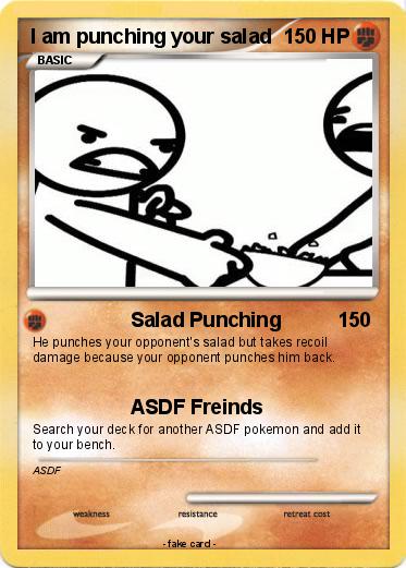 Pokemon I am punching your salad
