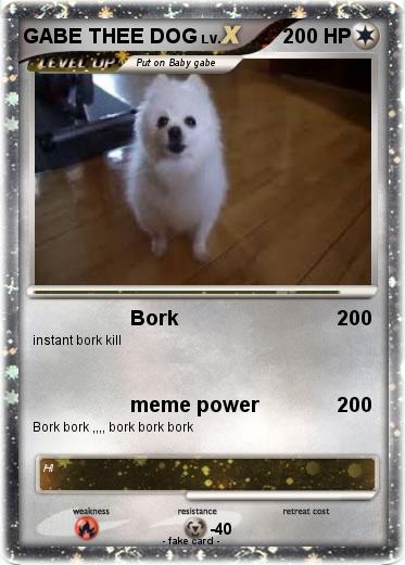 Pokemon GABE THEE DOG