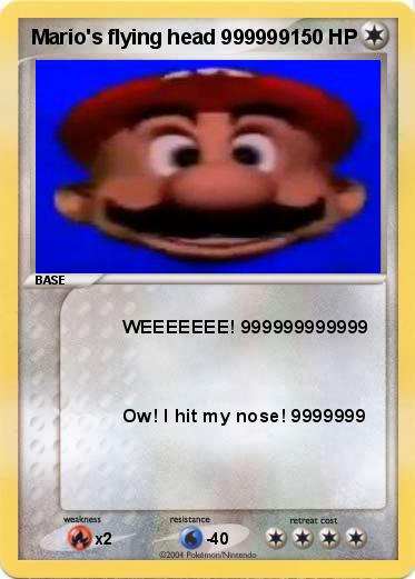 Pokemon Mario's flying head 999999