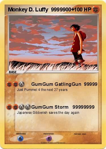 Pokemon Monkey D. Luffy  9999900+