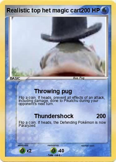 Pokemon Realistic top het magic cart
