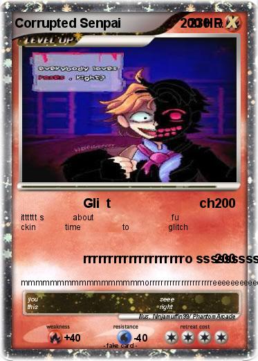 Pokemon Corrupted Senpai                   230