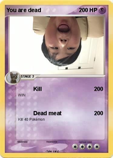 Pokemon You are dead