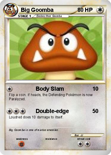 Pokemon Big Goomba