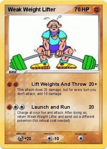 Pokemon Weak Weight Lifter