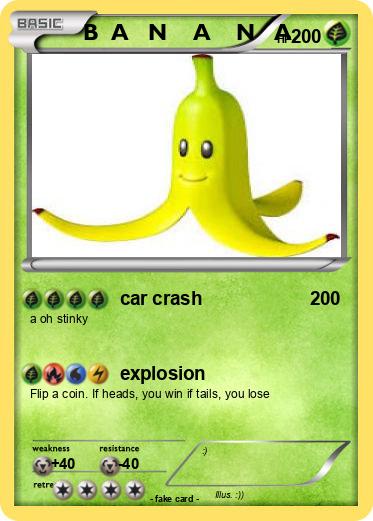 Pokemon B  A   N    A    N   A