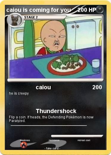 Pokemon caiou is coming for you