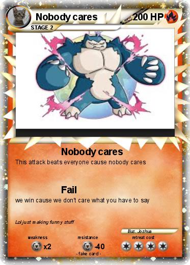 Pokemon Nobody cares