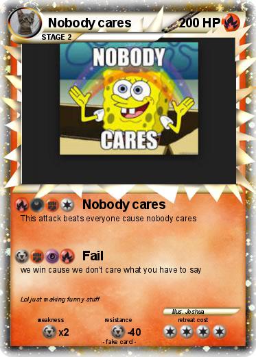 Pokemon Nobody cares