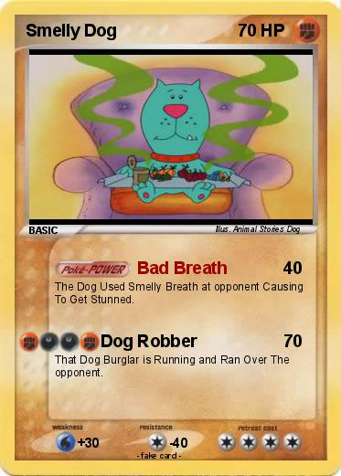 Pokemon Smelly Dog