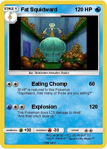 Pokemon Fat Squidward