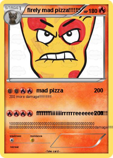 Pokemon firely mad pizza!!!!!!!