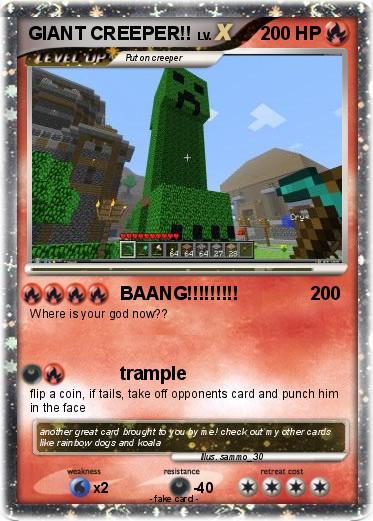 Pokemon GIANT CREEPER!!