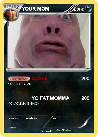 Pokemon YOUR MOM
