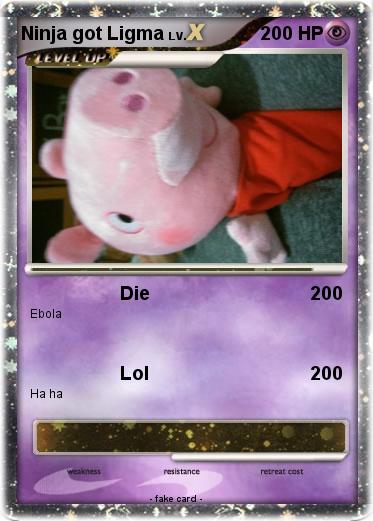 Pokemon Ninja got Ligma