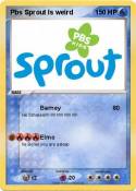 Pbs Sprout Is
