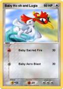 Baby Ho oh and