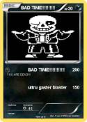 BAD TIME!!!!!!!