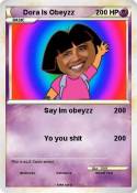 Dora Is Obeyzz