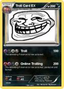 Troll Card EX