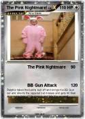 The Pink Nightm
