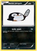 Maniac penguin