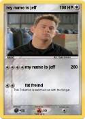 my name is jeff