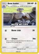 Bone buster