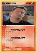 MY NAME JEFF