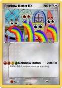 Rainbow Barfer