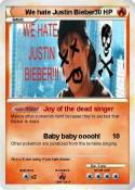 We hate Justin